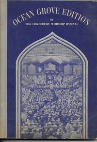 Ocean Grove Edition of The Cokesbury Worship Hymnal