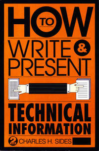 How to Write and Present Technical Information