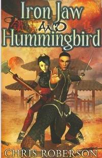 IRON JAW AND HUMMINGBIRD