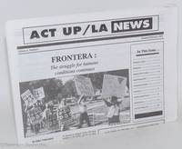 cover of ACT UP/LA News vol. 4, #1, Jan/Feb 1991: Frontera: the struggle for humane conditions continues