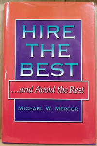 Hire the Best and Avoid the Rest