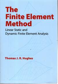 Finite Element Method: Linear Static and Dynamic Finite Element Analysis (Dover Civil and...