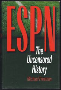 Espn: The Uncensored History