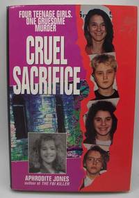 Cruel Sacrifice by Aphrodite Jones - 1994