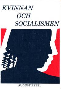 Kvinnan och socialismen.