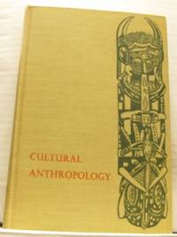 Cultural Anthropology. The Science of Custom.