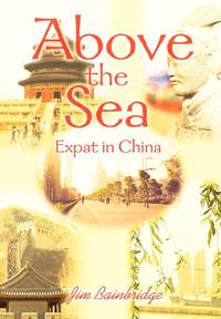 Above the Sea:Expat in China