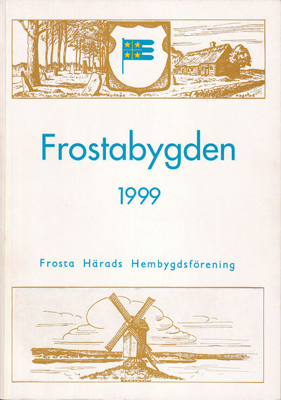 Frostabygden 1999. Frosta Härads…