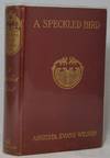 A Speckled Bird FIRST EDITION