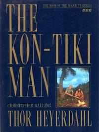 The Kon-Tiki man : Thor Heyerdahl