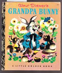 Waly Disney's Grandpa Bunny - A Little Golden Book No.D12