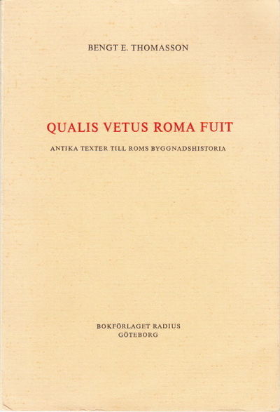Qualis vetus roma fuit. Antika texter till Roms…