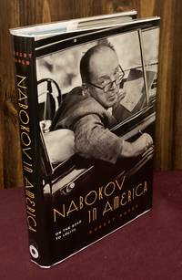 Nabokov in America: On the Road to &quot;Lolita&quot; by Robert Roper - 2015