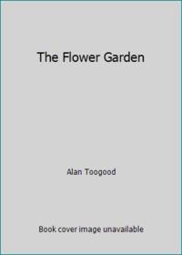 The Flower Garden