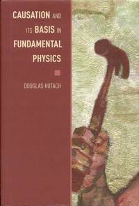 image of Causation and Its Basis in Fundamental Physics