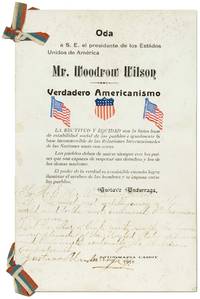 Oda a S.E. el presidente de los Estados Unidos de America Mr. Woodrow Wilson