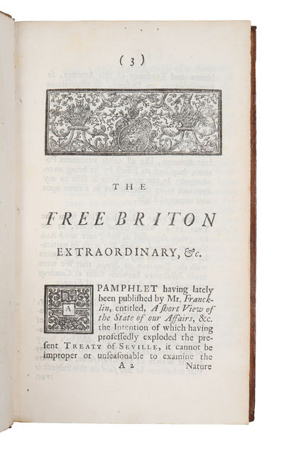 The Free Briton Extraordinary: Or, A Short Review of the British Affairs. In answer to a Pamphlet Intitled, A Short View, with Remarks on the Treaty of Seville (+) A Short View of the State of Affairs with relation to Great Britain for four years past... - [CONTEMPORARY BRITISH COMMENTARIES OF THE TREATY OF SEVILLE] (photo 3)