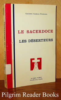 Le sacerdoce les dÃ©serteurs. de Panneton, Chanoine Georges - 1973