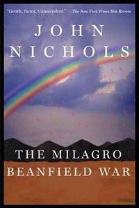 The Milagro Beanfield War by John Nichols - Paperback - 2000 - from ThriftBooks (SKU: G0805063749I5N01)