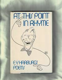 At This Point in Rhyme (Poems) by Harburg, E.Y - 1976