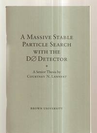 image of A MASSIVE STABLE PARTICLE SEARCH WITH THE DØ DECTECTOR: A SENIOR THESIS
