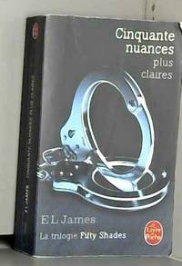 image of Cinquante nuances plus claires (Fifty Shades, Tome 3)