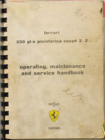 Ferrari 250 gt/e pinifarina coupe 2+2, operating, maintencance and service handbook