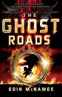 The Ring of Five Trilogy: The Ghost Roads: Book 3