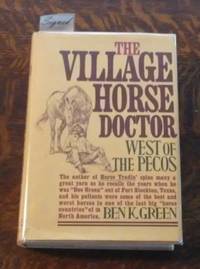 image of The Village Horse Doctor West of the Pecos (SIGNED)