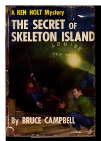 THE SECRET OF SKELETON ISLAND: A Ken Holt Mystery #1.