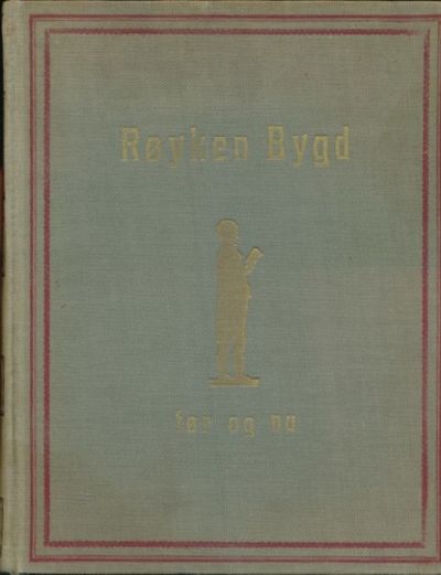 Røyken bygd før og nu