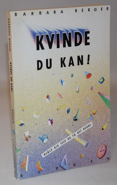 Kvinde du kan! -  Hjælp dig selv og få det bedre.