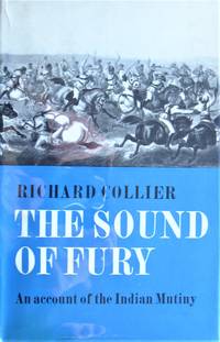 image of The Sound of Fury. An Account of the Indian Mutiny
