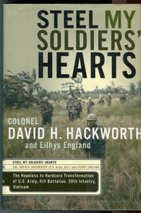 image of Steel My Soldiers' Hearts: The Hopeless to Hardcore Transformation of U.S. Army, 4th Battalion, 39th Infantry, Vietnam