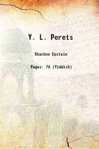 Y. L. Perets 1916 de Shachno Epstein - 2016