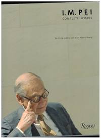 I.M. Pei: Complete Works.