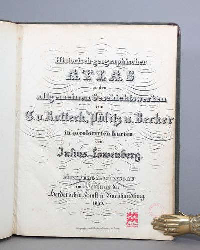 Historisch-geographischer Atlas zu den allgemeinen Geschichtwerken von C. v. Rotteck, Pölitz v. Becker in 40 colorirten Karten. (photo 2)