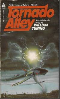 TORNADO ALLEY by William Tuning - Paperback - First Edition - 1978 - from Books from the Crypt (SKU: NS899)