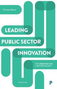 Leading public sector innovation: Co-creating for a better society
