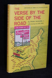 The Verse by the Side of the Road: The Story of the Burma-Shave Signs and Jingles; Containing all 600 Roadside Rhymes by Frank Rowsome, Jr - 1973