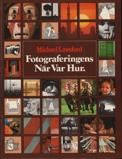 FOTOGRAFERINGENS NÄR VAR HUR.