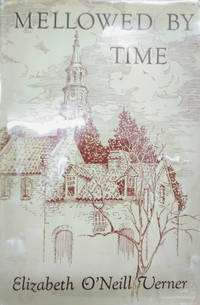 image of Mellowed by Time: A Charleston Notebook