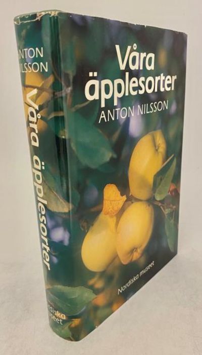 Våra äpplesorter. Deras historia, egenskaper och…