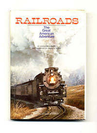 cover of Railroads: The Great American Adventure - 1st Edition/1st Printing