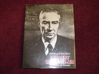 J. Robert Oppenheimer &#039;Shatterer of Worlds&#039;. by Goodchild, Peter - 1980.