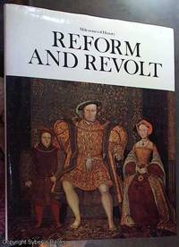 Milestones of History 5: Reform and Revolt by Williams, Neville &#150; Editor - 1974