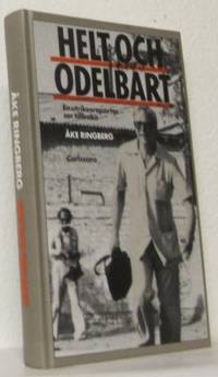 Helt och odelbart. En utrikesreporter ser…