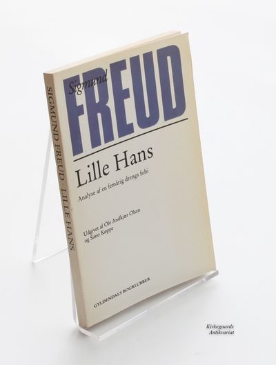 Lille Hans. Analyse af en femårigs drengs fobi.