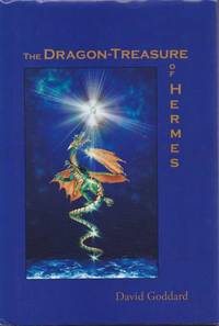 The Dragon-Treasure of Hermes by Goddard, David