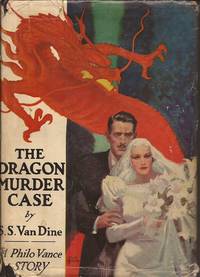 The Dragon Murder Case (A Philo Vance Story)